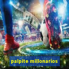 palpite millonarios